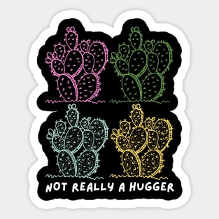 Not a Hugger Sticker